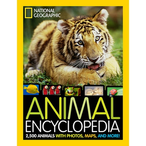 Pre-Owned National Geographic Animal Encyclopedia: 2,500 Animals with Photos, Maps, and More! (Hardcover) 1426310226 9781426310225