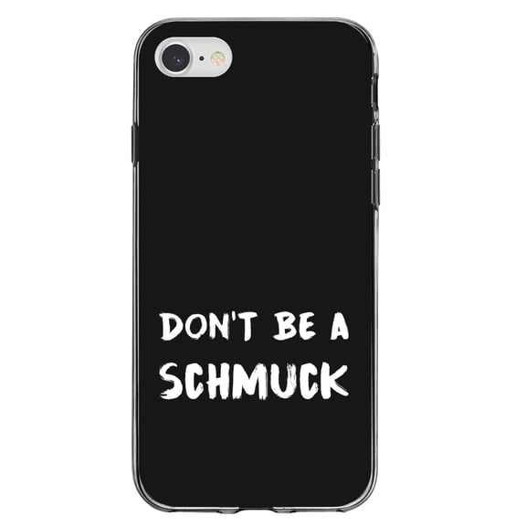 DistinctInk Clear Shockproof Hybrid Case for iPhone 7 8 SE (2020 Model) 4.7" Screen TPU Bumper Acrylic Back Tempered Glass Screen Protector - Don't Be a Schmuck - Black & White