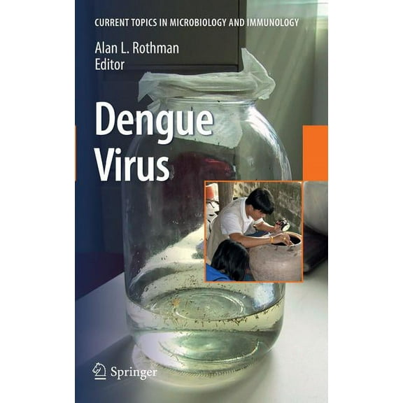 Current Topics in Microbiology and Immmu Dengue Virus, Book 338, (Hardcover)