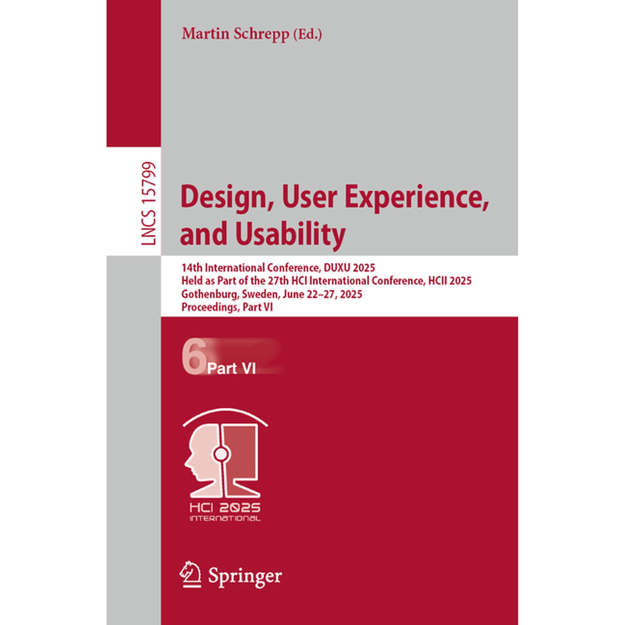 Lecture Notes in Computer Science Design User Experience and Usability: 14th International Conference Duxu 2025 Held as Part of the 27th Hci Internati Book 15799 (Paperback)