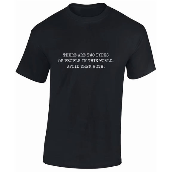 There Are Two Types Of People Printed T-Shirt Unisex S-5XL Hot Trending Shirt, Vintage Birthday Gift