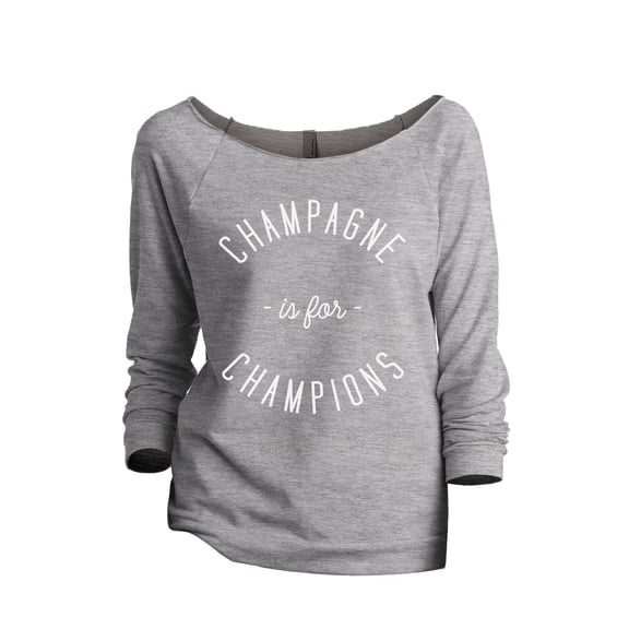 Champagne Is For Champions Women's Fashion Slouchy 3/4 Sleeves Raglan Lightweight Sweatshirt Sport Grey Small