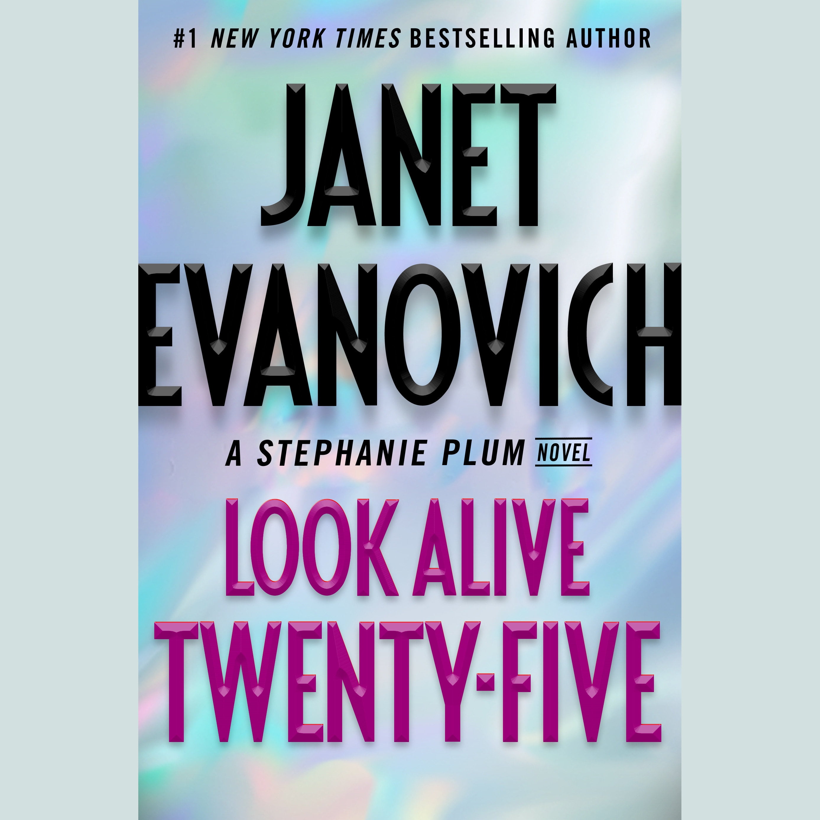 Stephanie Plum Look Alive TwentyFive A Stephanie Plum Novel