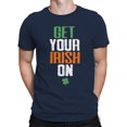 thumbnail image 2 of Get Your Irish On St. Patricks Day Celebration Design Men's T-shirt, 2 of 3