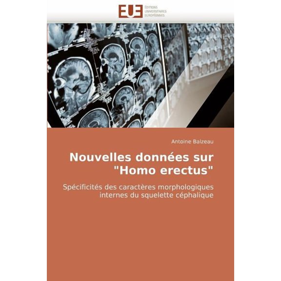 Omn.Univ.Europ.: Nouvelles Données Sur "homo Erectus" (Paperback)