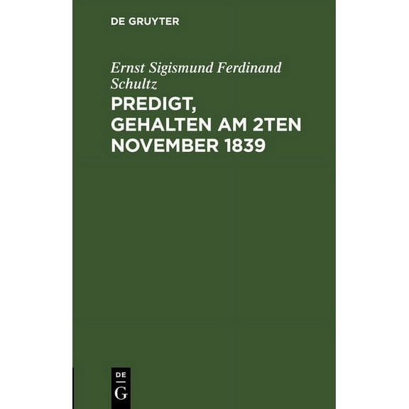 Predigt, gehalten am 2ten November 1839 (Hardcover)