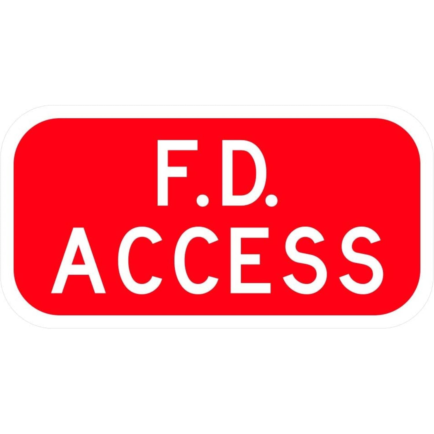 F.D. Access Sign, Fire Department Access Sign, Sheeting, Rust Free
