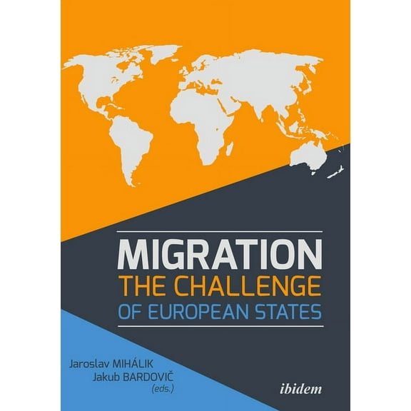 Migration: The Challenge of European States (Paperback)