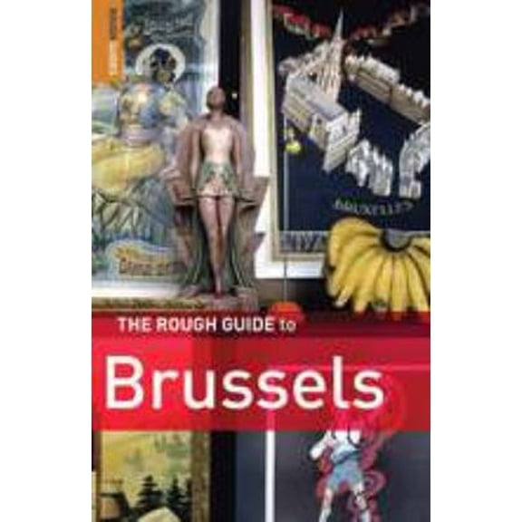 Pre-Owned The Rough Guide to Brussels 4 (Rough Guide Travel Guides) (Paperback) 1848360339 9781848360334