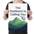 thumbnail image 2 of The Outdoors Is Calling You - Adventure Enthusiast - 13x19 Poster Print, 2 of 4