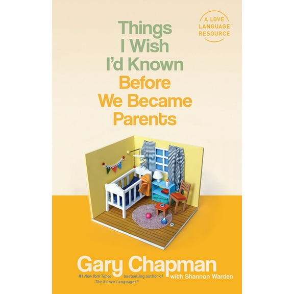 Things I Wish I'd Known Before We Became Parents, (Paperback)