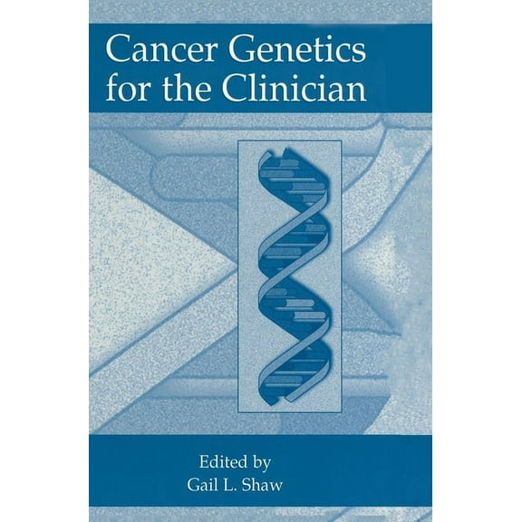 Cancer Genetics for the Clinician, (Hardcover)