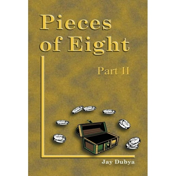 Pieces of Eight, Part II, (Hardcover)