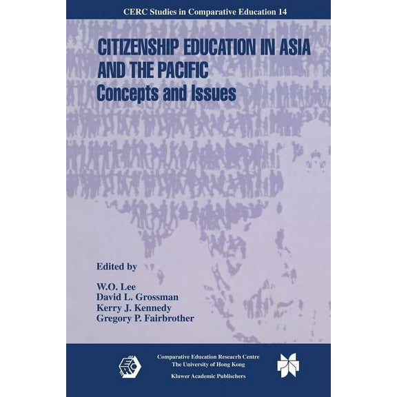 CERC Studies in Comparative Education Citizenship Education in Asia and the Pacific: Concepts and Issues, Book 14, (Paperback)