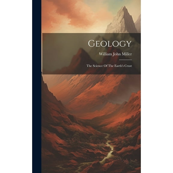 Geology: The Science Of The Earth's Crust (Hardcover)