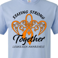 thumbnail image 4 of Inktastic Leukemia Awareness Staying Strong Together and Orange Ribbon T-Shirt, 4 of 5