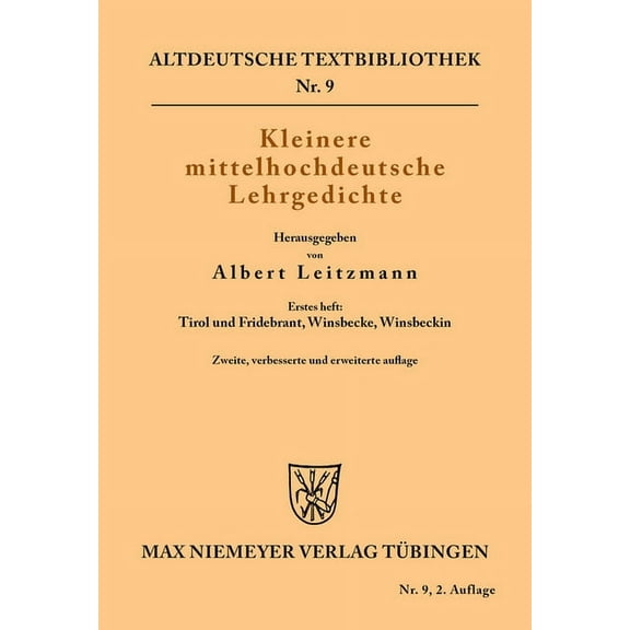 Altdeutsche Textbibliothek Kleinere mittelhochdeutsche Lehrgedichte, Book 9, (Paperback)