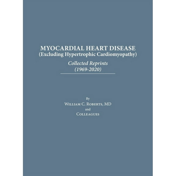 Myocardial Heart Disease : Collected Reprints (Hardcover)