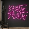 thumbnail image 3 of Handmadetneonsign Dirty Thirsty Neon Sign, Custom Dirty Thirsty Name LED Light, Personalized Inspirational Quote, Wall Décor, 3 of 5