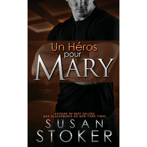 Delta Force Heroes Un Héros Pour Mary, Book 9, (Paperback)