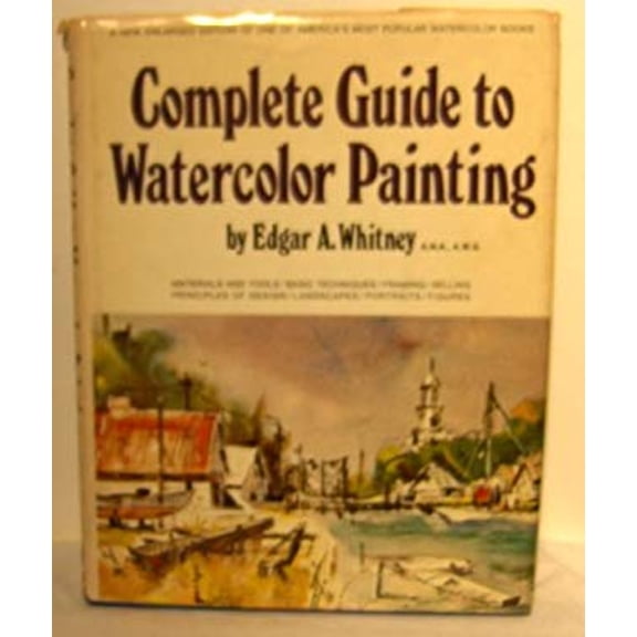 Pre-Owned Complete Guide to Watercolor Painting (Hardcover) 0273008439 9780273008439