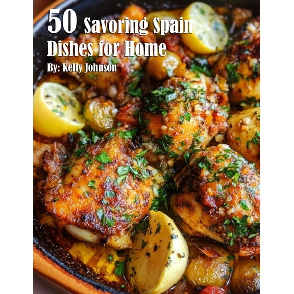 50 Savoring Spain Dishes for Home, (Paperback)