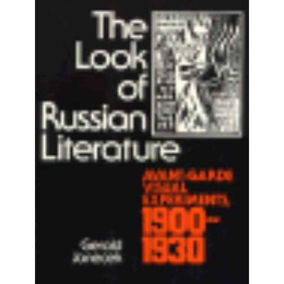 Pre-Owned The Look of Russian Literature: Avant-Garde Visual Experiments, 1900-1930 (Princeton Legacy Library) (Paperback) 0691014574 9780691014579