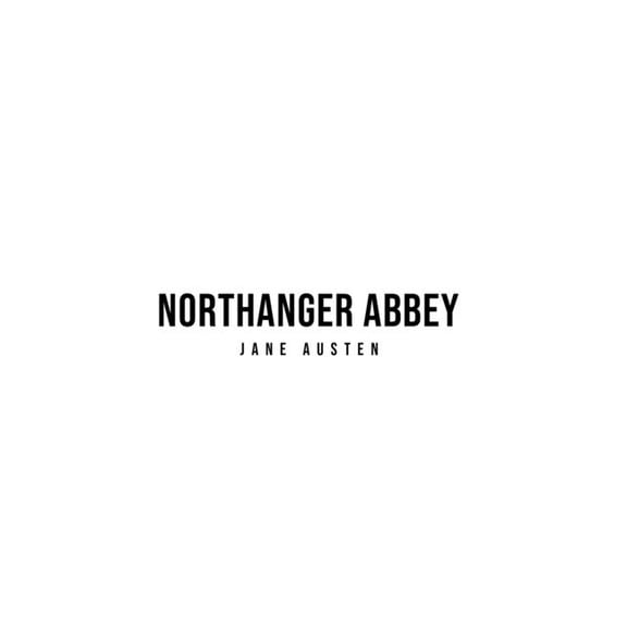 Northanger Abbey, (Paperback)