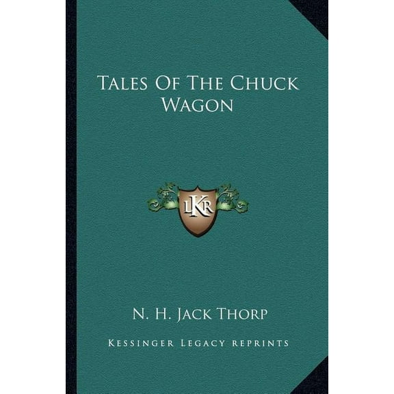 Tales of the Chuck Wagon (Paperback)