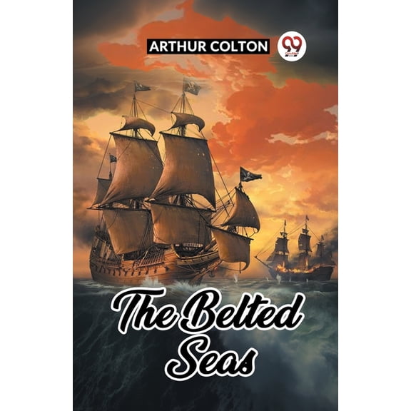 The Belted Seas, (Paperback)