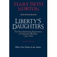 thumbnail image 2 of Liberty's Daughters : l'Expérience Révolutionnaire des Femmes Américaines, 17501900, 2 of 3