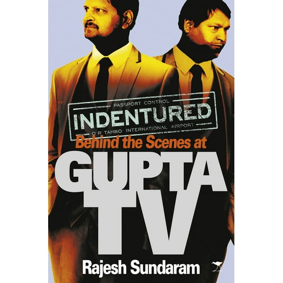 Indentured: Behind the Scenes at Gupta TV (Other)