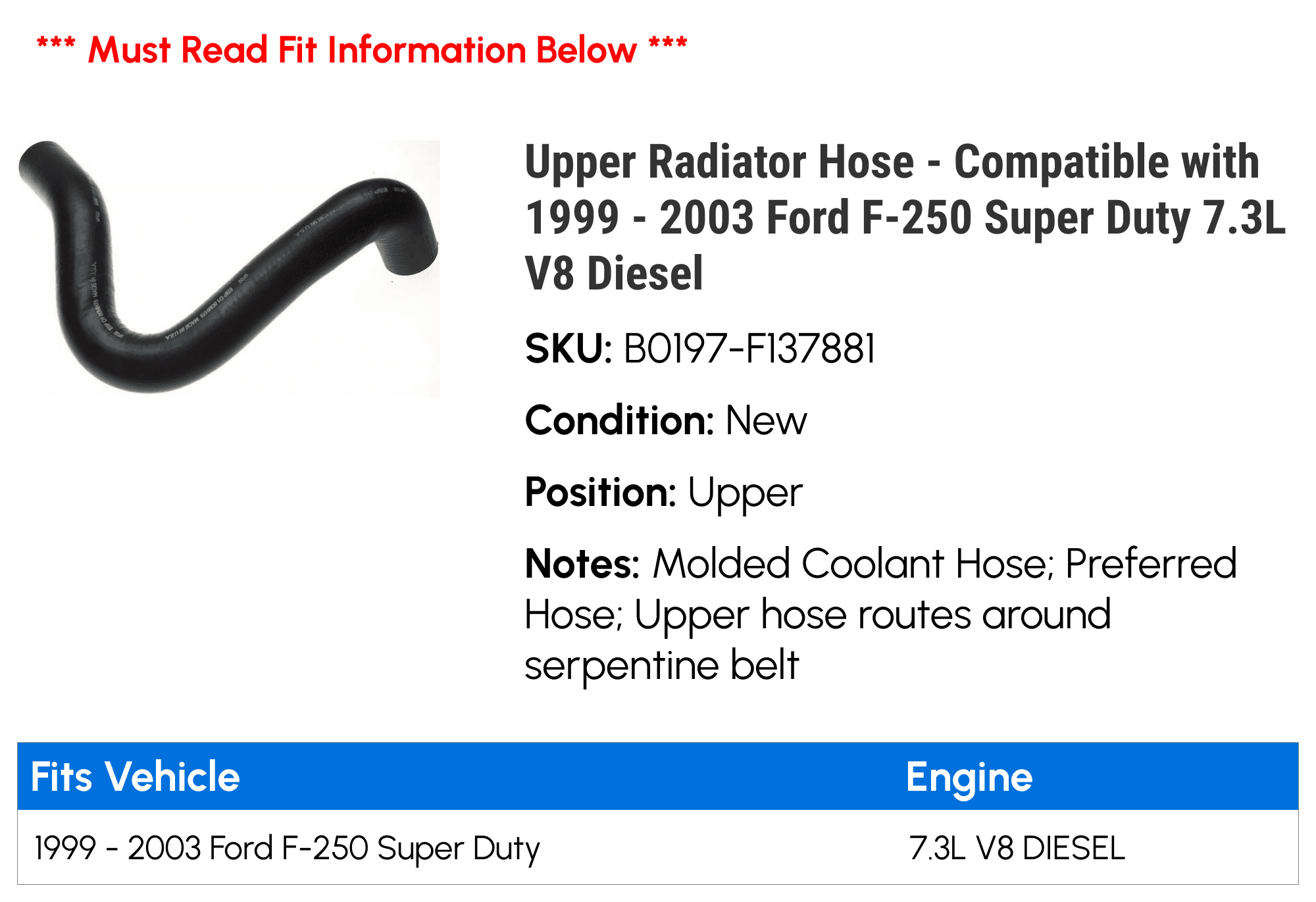 Upper Radiator Hose - Compatible with 1999 - 2003 Ford F-250 Super Duty 7.3L V8 Diesel 2000 2001 2002