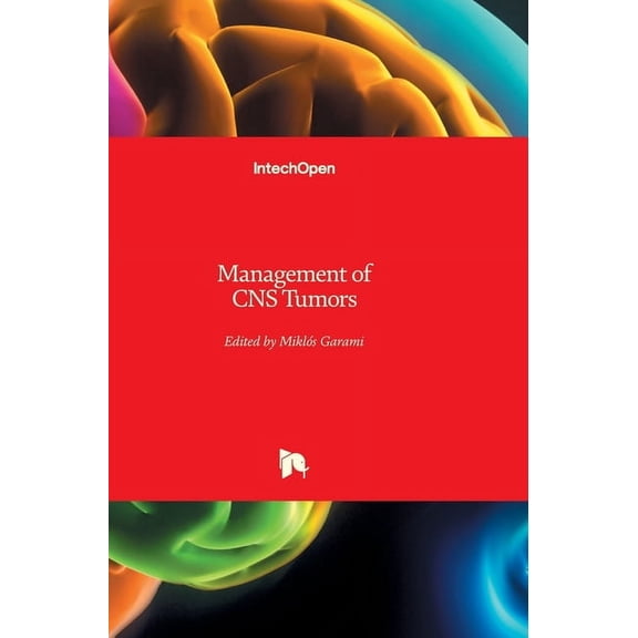 Management of CNS Tumors (Hardcover)