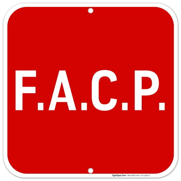 F.A.C.P. Sign, 12x12 Aluminum