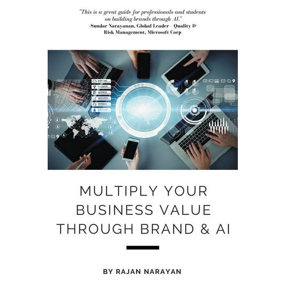 Multiply Your Business Value Through Brand & AI (Paperback)