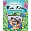 Pre-Owned Frida Kahlo and the Bravest Girl in the World: Famous Artists and the Children Who Knew (Hardcover 9780764168376) by Laurence Anholt