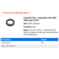 thumbnail image 2 of Camshaft Seal - Compatible with 2006 - 2008 Audi A3 BPY 2007, 2 of 2