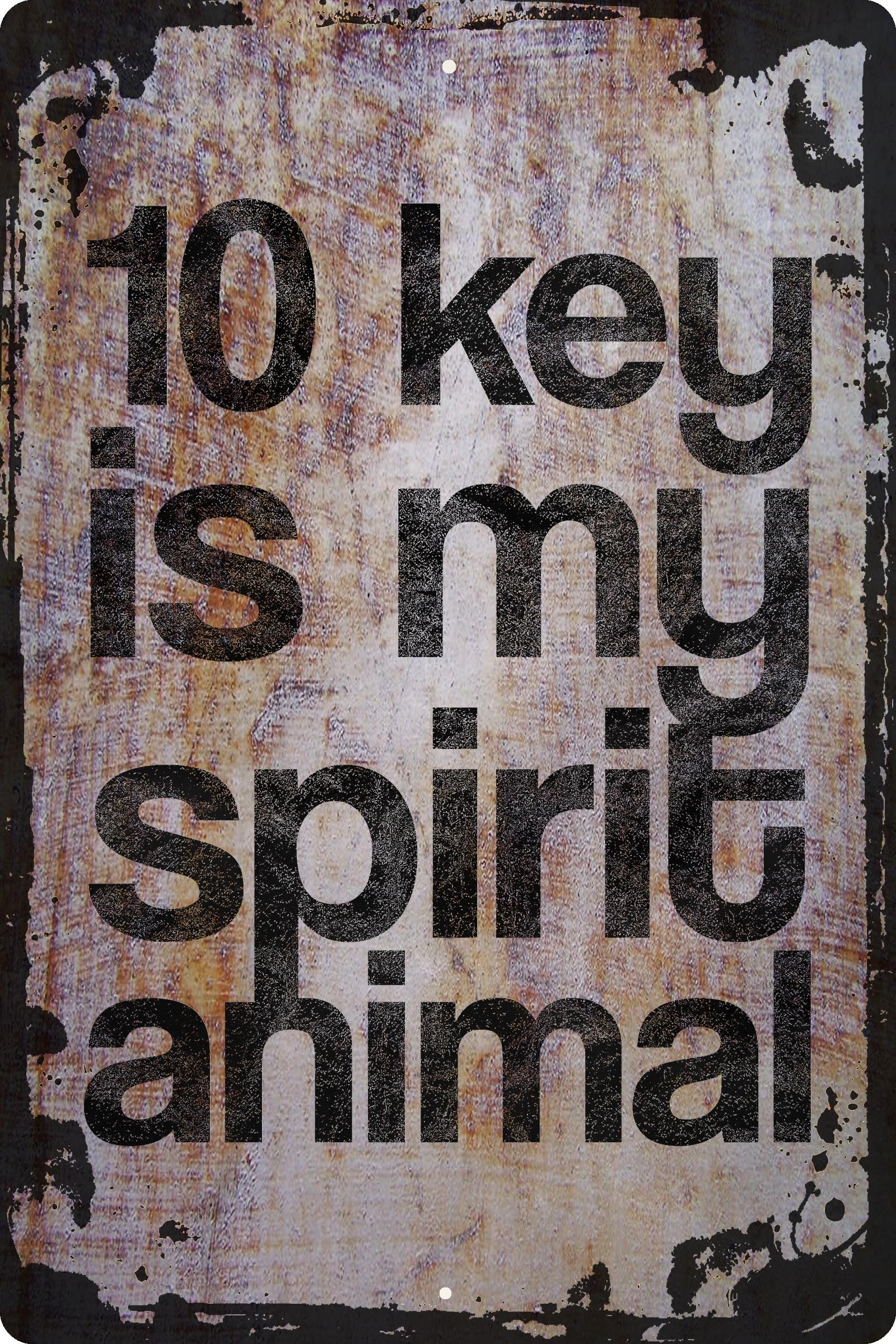 Wall Sign 10 Key Is My Spirit Animal Quotes Sayings Accounting Calculator Decorative Art Wall Decor Funny Gift Wall Sign 10 Key Is My Spirit Animal Quotes Sayings Accounting Calculator Decorative Art Wall Decor Funny Gift