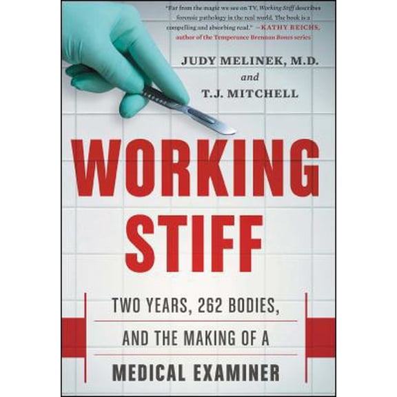Pre-Owned Working Stiff: Two Years, 262 Bodies, and the Making of a Medical Examiner (Hardcover) 1476727252 9781476727257