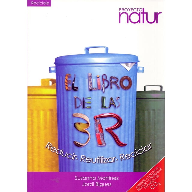 Libro de las 3R NED ediciones Reducir Reutilizar Reciclar
