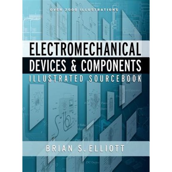 Pre-Owned Electromechanical Devices & Components Illustrated Sourcebook, (Hardcover)