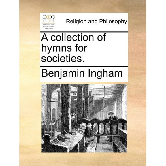 A Collection of Hymns for Societies. (Paperback)