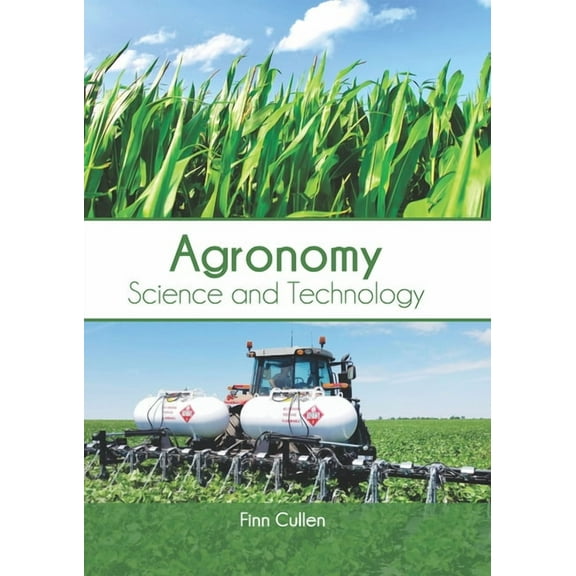 Agronomy: Science and Technology, (Hardcover)