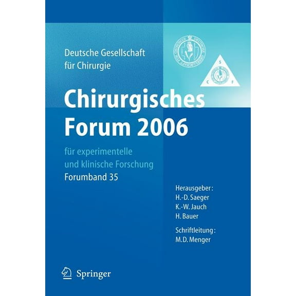 Chirurgisches Forum 2006 Für Experimentelle Und Klinische Forschung: 123. Kongress Der Deutschen Gesellschaft Für Chirur, (Paperback)