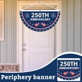 thumbnail image 5 of 35.43 x 17.72 Inch America 250th Birthday Semi Circle Banner for Parade and Town Celebration, Polyester Patriotic Event Decoration Flag, 5 of 6