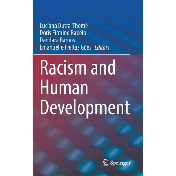 Racism and Human Development, (Hardcover)