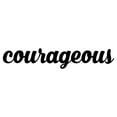 thumbnail image 3 of Courageous - Beautiful Solid Steel Home Decor Decorative Accent Metal Art Wall Sign, 3 of 3