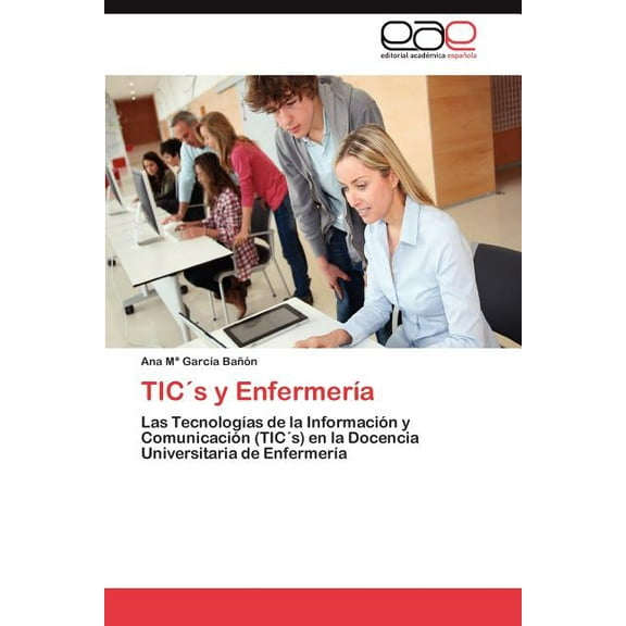 TIC´s y EnfermerÃa, (Paperback)