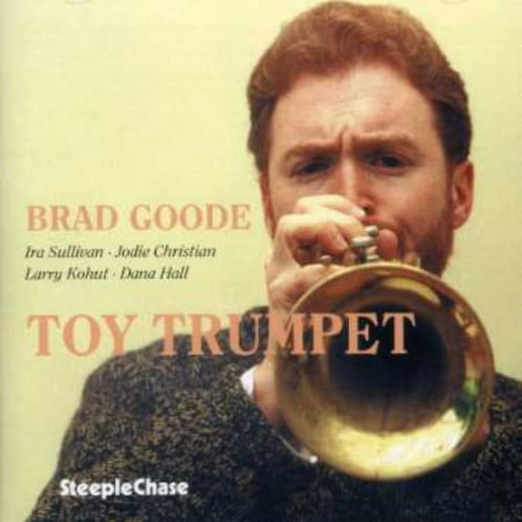 Brad Goode - Toy Trumpet - Music & Performance - CD